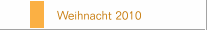 Weihnacht 2010